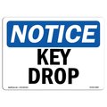 Signmission Safety Sign, OSHA Notice, 10" Height, Aluminum, Key Drop Sign, Landscape OS-NS-A-1014-L-13889